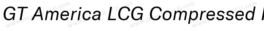 GT America LCG Compressed Regular字体转换